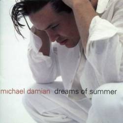 Michael Damian : Dreams of Summer